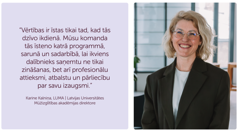 Karines Kalniņas, LUMA direktores, citāts par vērtībām un komandu, blakus viņas portretfoto gaišā birojā.